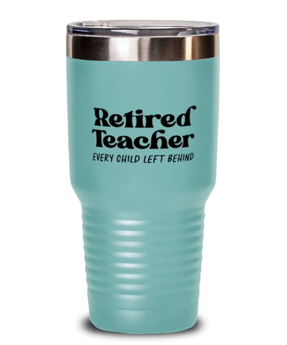 Retired Teacher Retirement Husband Wife Funny Tumbler, Women Men Travel Coffee Mug, Water Bottle Cup, Unique Idea