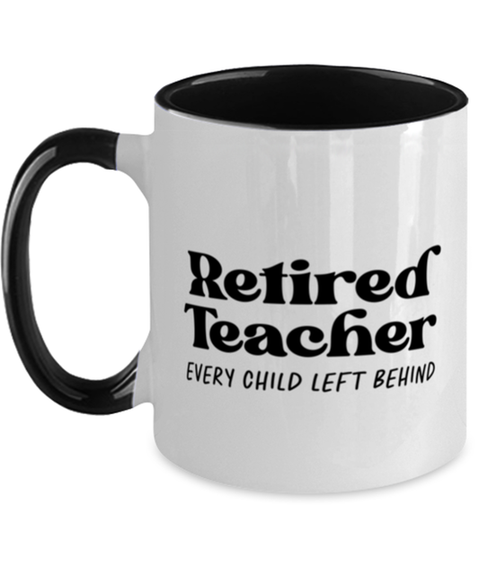 Retired Teacher Retirement Husband Wife Funny Coffee Mug, Women Men Cup, Unique Idea