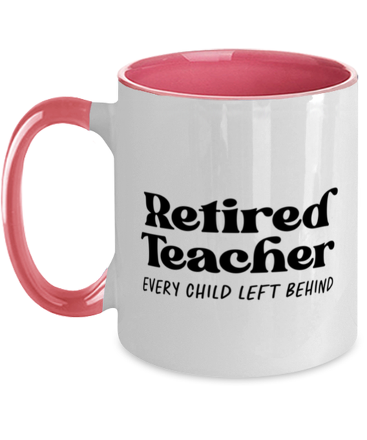 Retired Teacher Retirement Husband Wife Funny Coffee Mug, Women Men Cup, Unique Idea