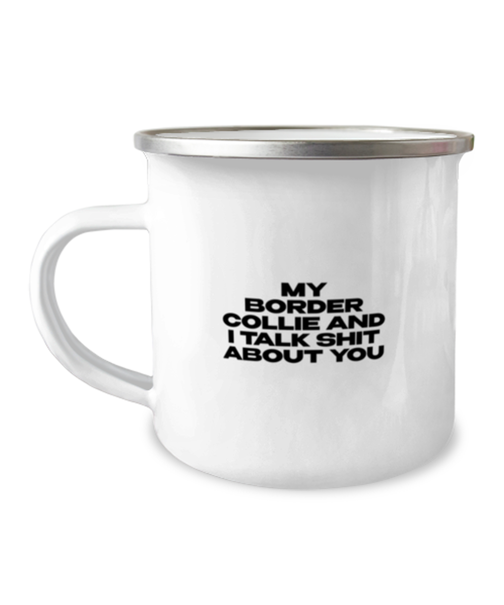 Border Collie Funny Campfire Mug, Women Men Camping Coffee Cup, Unique Idea