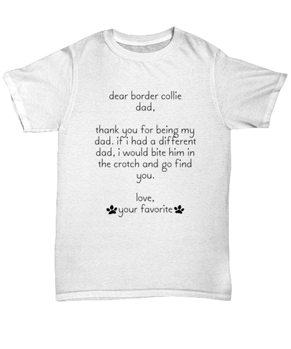 Border Collie Dad Funny T Shirt, Unisex Tshirt, Unique Tee Idea, For Men and Women