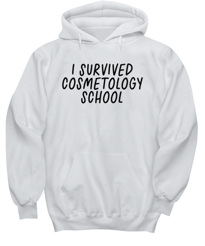 Cosmetology School Graduation Hairdresser Nail Tech Cosmetologist Funny Hoodie, Hooded Sweatshirt, Unique Idea, For Him Her