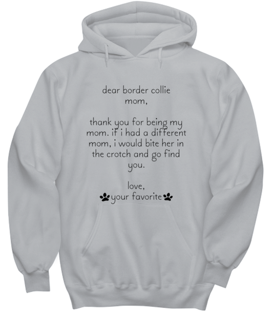 Border Collie Mom Funny Hoodie, Hooded Sweatshirt, Unique Idea, For Him Her