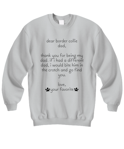 Border Collie Dad Funny Sweatshirt, Unisex Sweater Shirt, Unique Idea, For Him Her