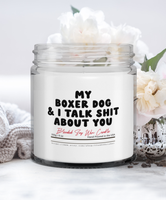 Boxer Dog Owner Lover Mom Dad Funny Scented Candle, Vanilla Cozy Candle, Unique Gag Idea, Him Her