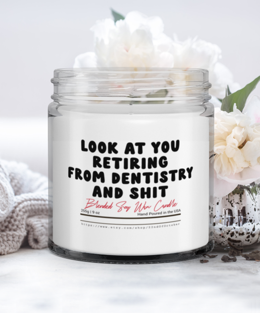 Dentist Retirement Retired from Dentistry Funny Scented Candle, Vanilla Cozy Candle, Unique Gag Idea, Him Her