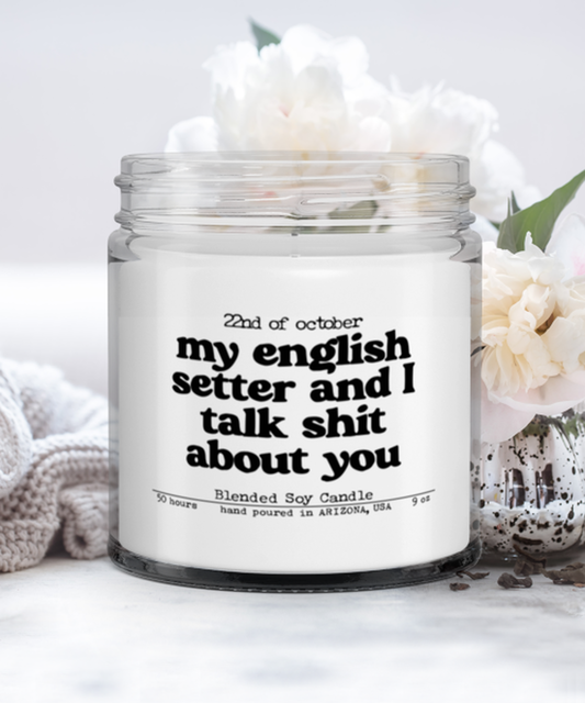 English Setter Owner Dog Lover Mom Dad Funny Scented Candle, Vanilla Cozy Candle, Unique Gag Idea, Him Her