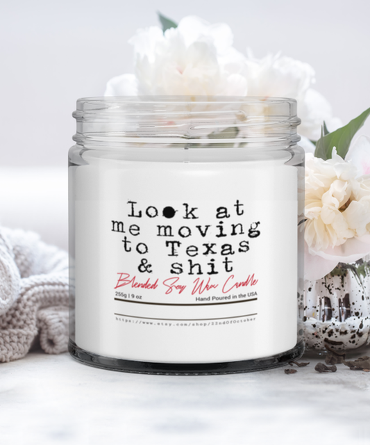 Moving to Texas Moving Away Housewarming Funny Scented Candle, Vanilla Cozy Candle, Unique Gag Idea, Him Her