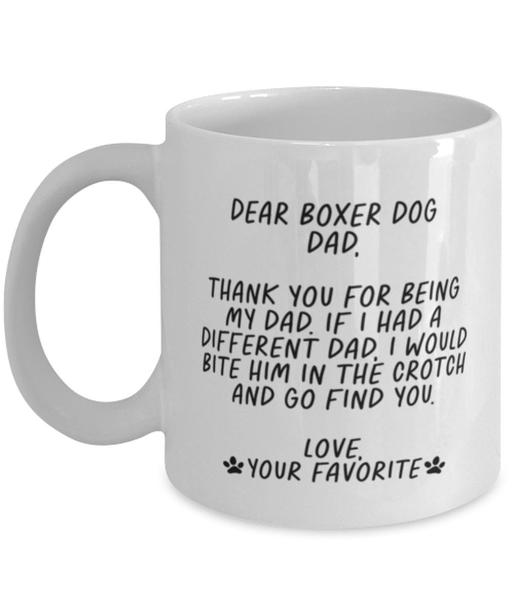 Boxer Dog Dad Funny Coffee Mug, Cup, Unique Gag Idea, Him Her