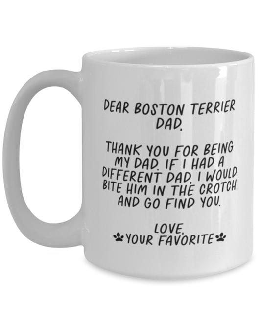 Boston Terrier Dad Funny Coffee Mug, Cup, Unique Gag Idea, Him Her