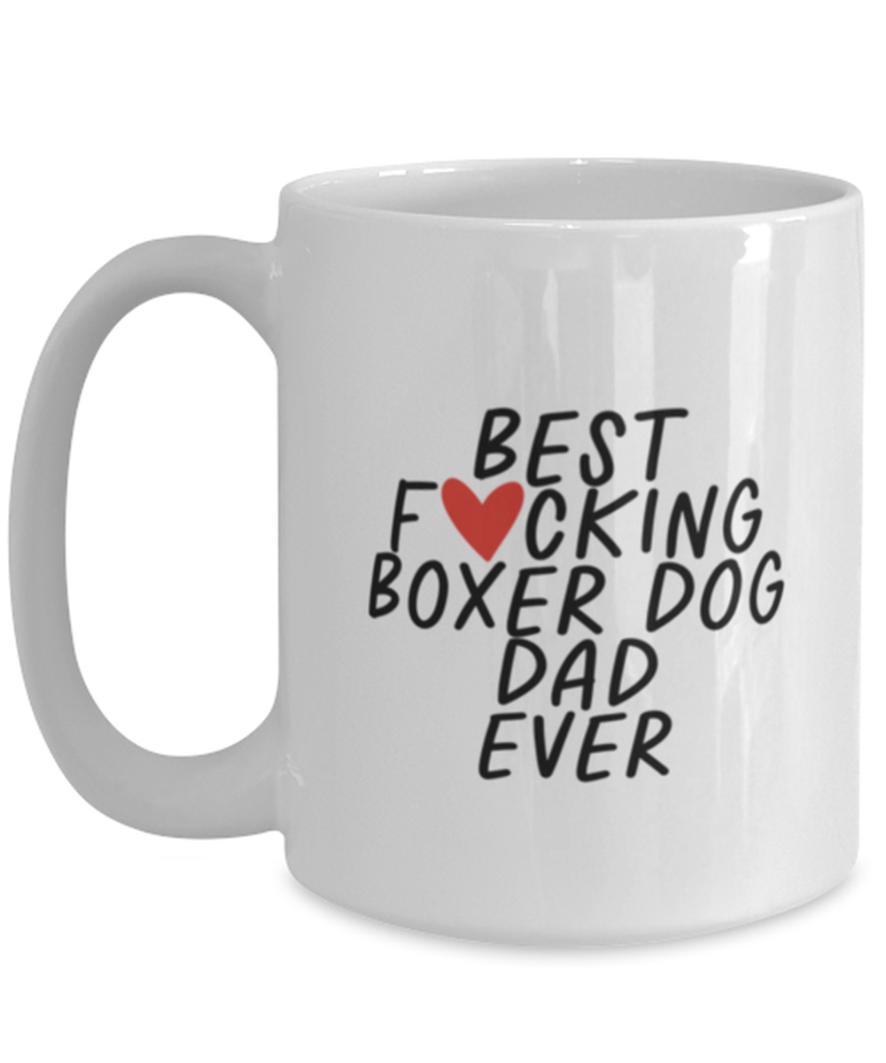 Boxer Dog Dad Funny Coffee Mug, Cup, Unique Gag Idea, Him Her