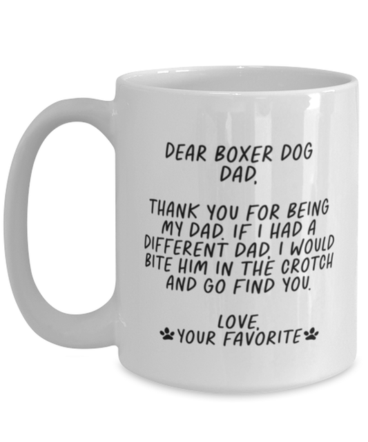 Boxer Dog Dad Funny Coffee Mug, Cup, Unique Gag Idea, Him Her