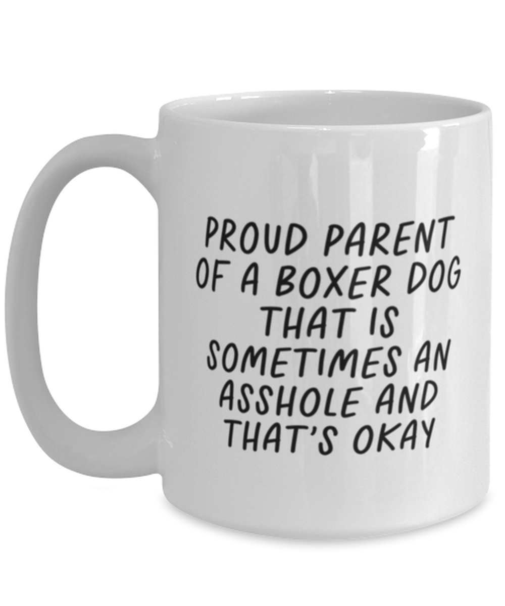 Boxer Dog Funny Coffee Mug, Cup, Unique Gag Idea, Him Her