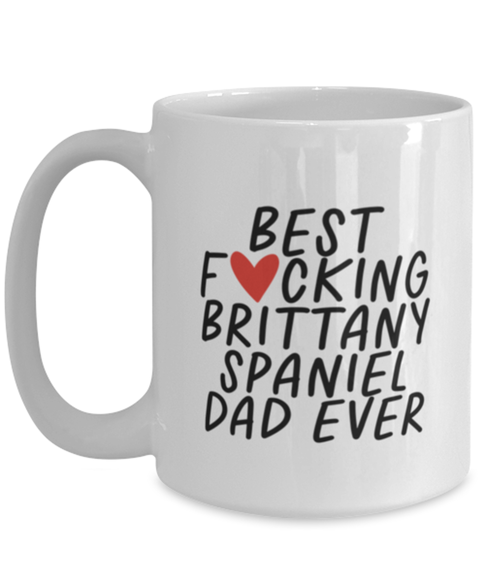 Brittany Spaniel Dad Funny Coffee Mug, Cup, Unique Gag Idea, Him Her