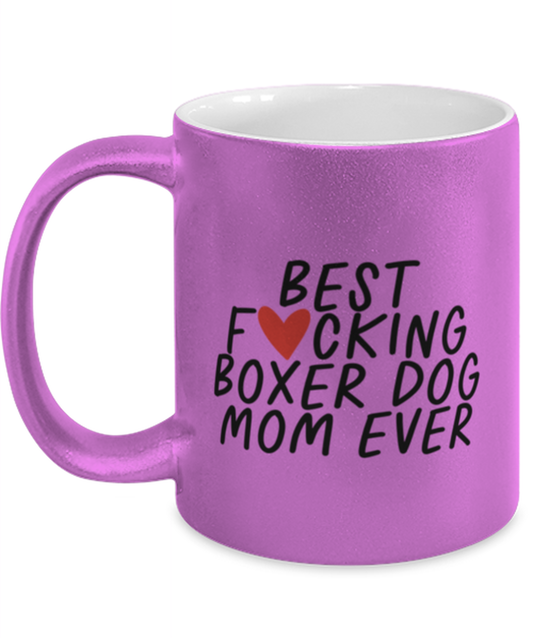 Boxer Dog Mom Funny Coffee Mug, Cup, Unique Gag Idea, Him Her