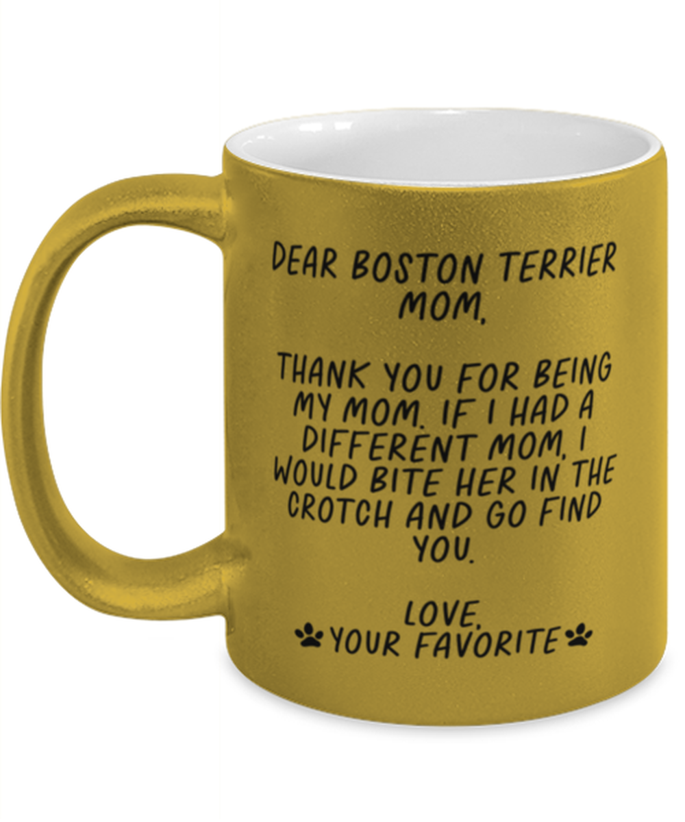 Boston Terrier Mom Funny Coffee Mug, Cup, Unique Gag Idea, Him Her