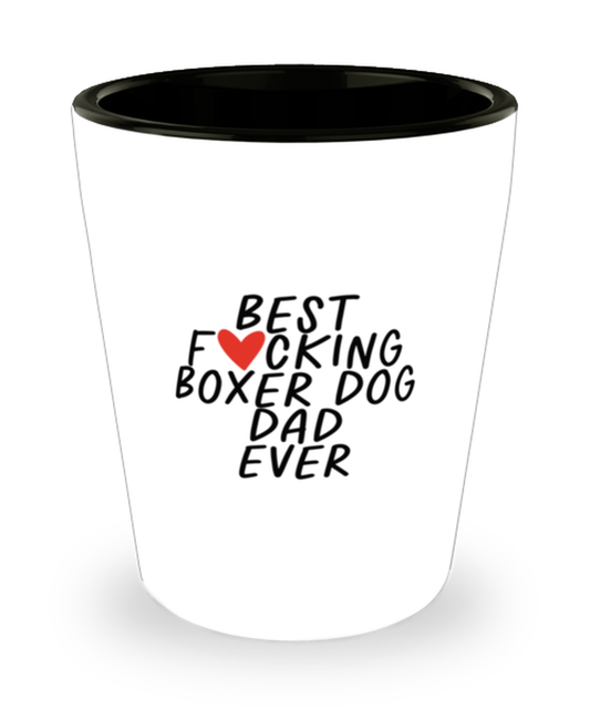 Boxer Dog Dad Funny Shot Glass, Shotglass, Unique Gag Idea, Him Her