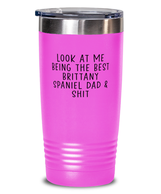 Brittany Spaniel Dad Funny Tumbler, Coffee Cup, Travel Mug, Unique Gag Idea, Him Her