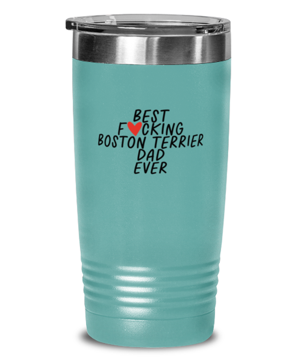 Boston Terrier Dad Funny Tumbler, Coffee Cup, Travel Mug, Unique Gag Idea, Him Her