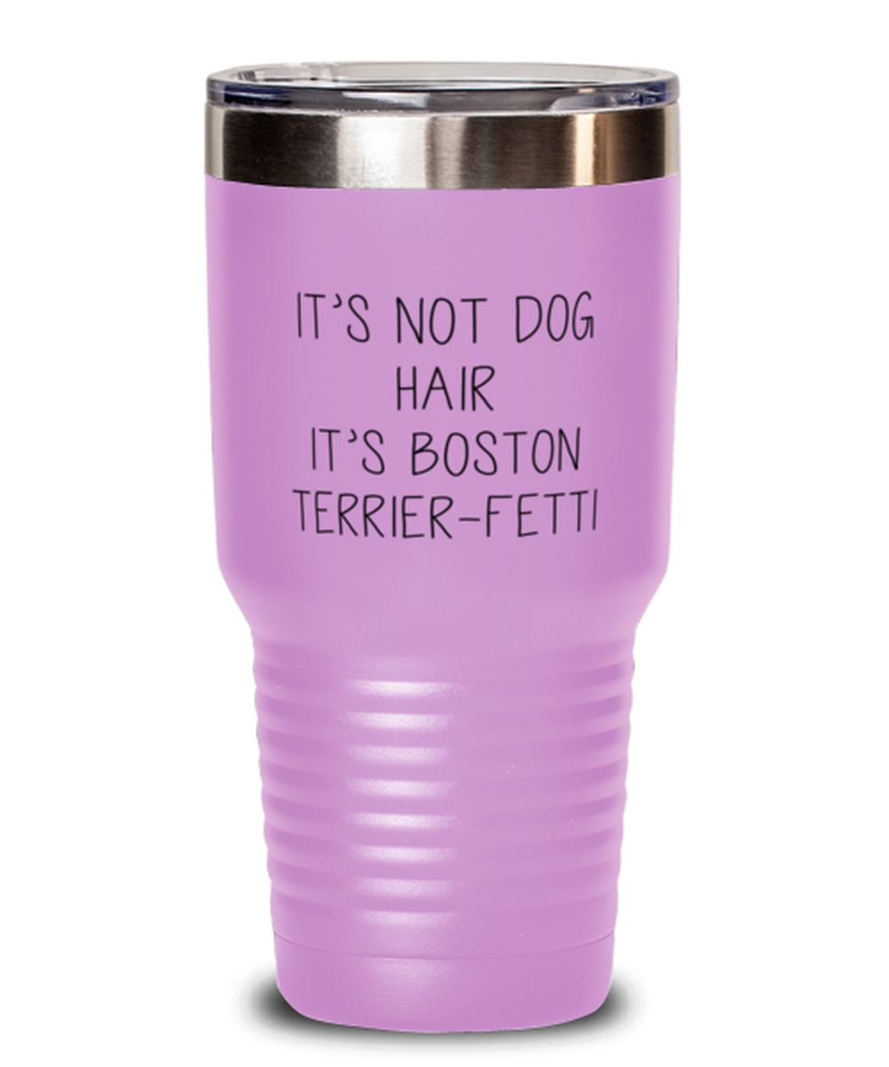 Boston Terrier Funny Tumbler, Coffee Cup, Travel Mug, Unique Gag Idea, Him Her