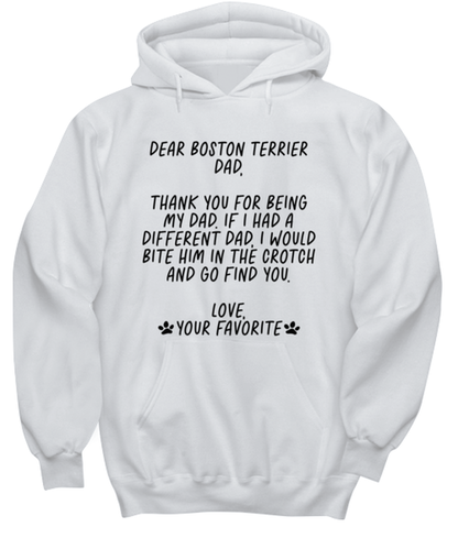 Boston Terrier Dad Funny Hoodie, Unisex Hooded Sweatshirt, Hoodie Shirt, Unique Gag Idea, Him Her