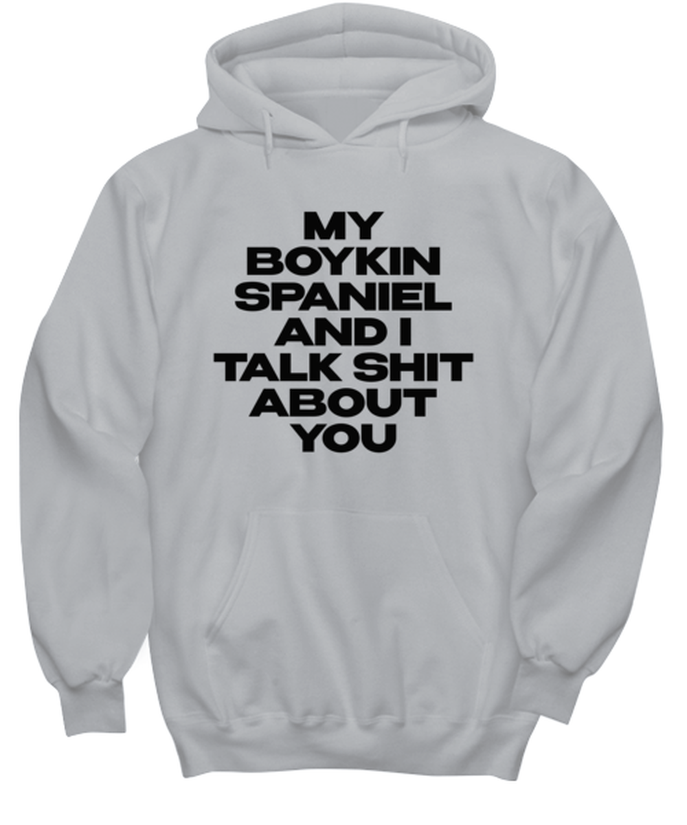 Boykin Spaniel Funny Hoodie, Unisex Hooded Sweatshirt, Hoodie Shirt, Unique Gag Idea, Him Her