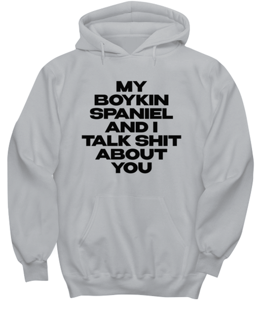 Boykin Spaniel Funny Hoodie, Unisex Hooded Sweatshirt, Hoodie Shirt, Unique Gag Idea, Him Her