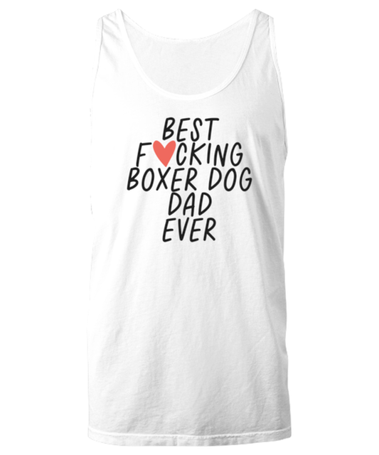 Boxer Dog Dad Funny Tank Top, Unisex, Tank Shirt, Unique Gag Idea, Him Her