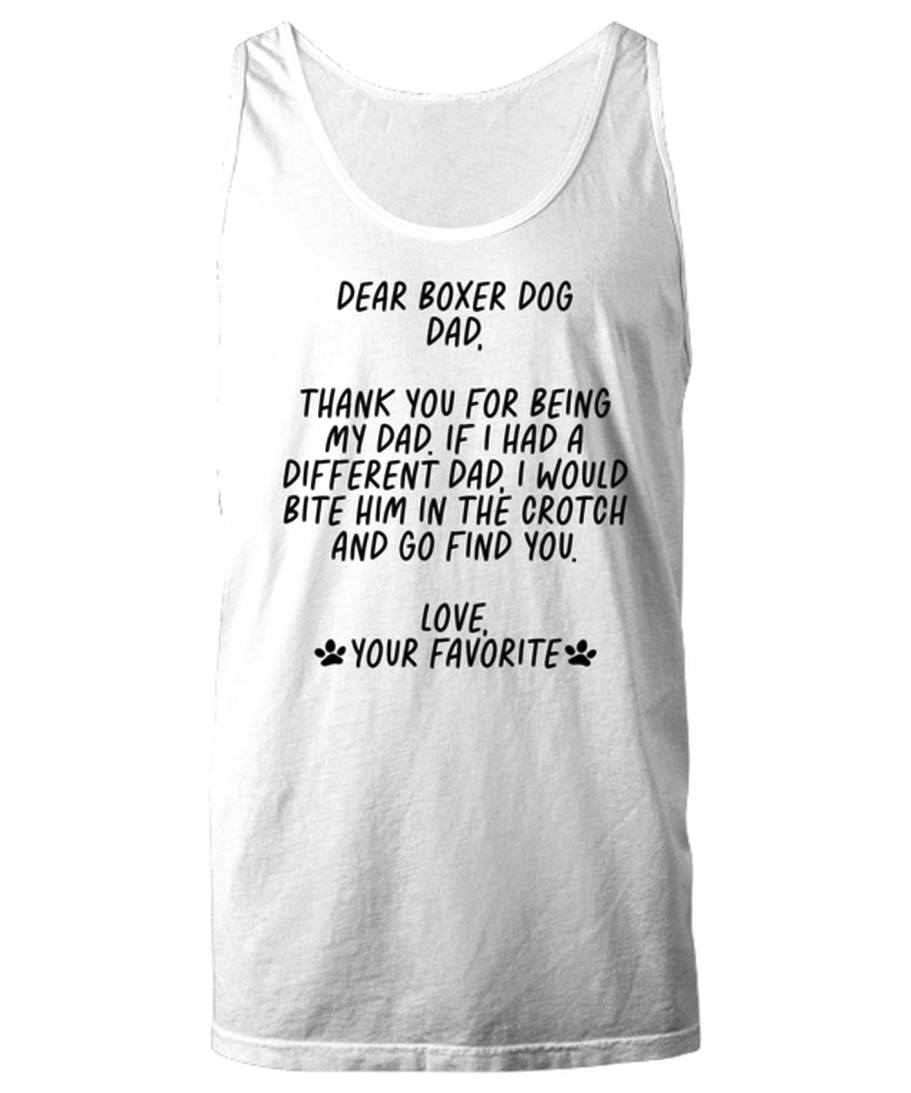 Boxer Dog Dad Funny Tank Top, Unisex, Tank Shirt, Unique Gag Idea, Him Her