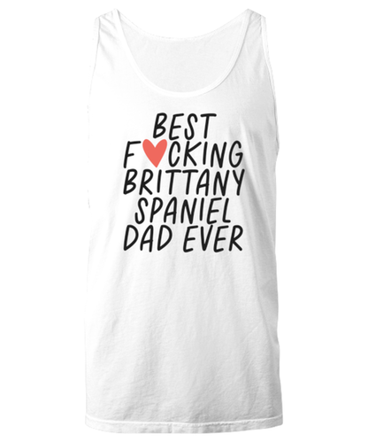 Brittany Spaniel Dad Funny Tank Top, Unisex, Tank Shirt, Unique Gag Idea, Him Her