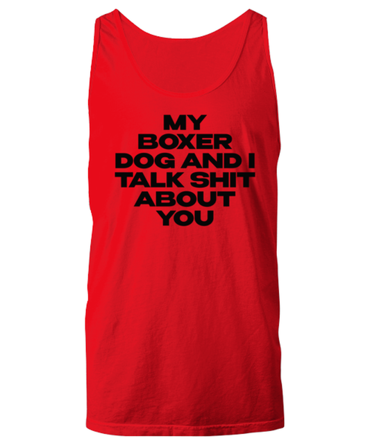 Boxer Dog Funny Tank Top, Unisex, Tank Shirt, Unique Gag Idea, Him Her