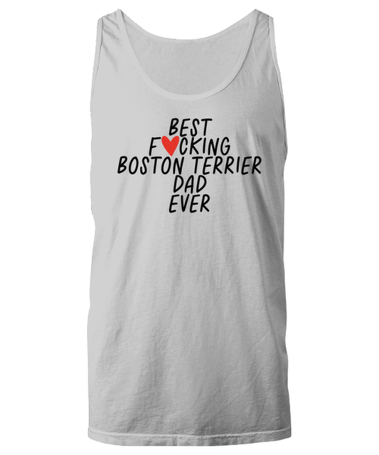 Boston Terrier Dad Funny Tank Top, Unisex, Tank Shirt, Unique Gag Idea, Him Her