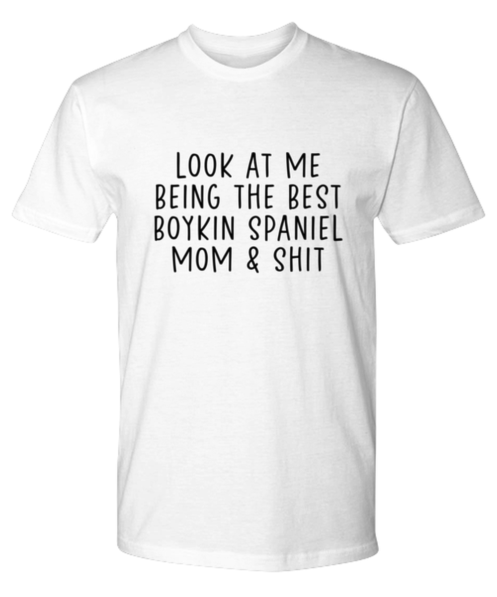 Boykin Spaniel Mom Funny T Shirt, Tshirt, Tee, Unique Gag Idea, Him Her