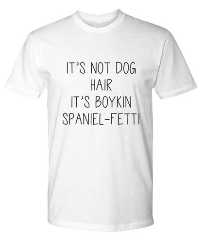 Boykin Spaniel Funny T Shirt, Tshirt, Tee, Unique Gag Idea, Him Her