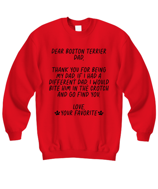 Boston Terrier Dad Funny Sweatshirt, Sweater Shirt, Unique Gag Idea, Him Her