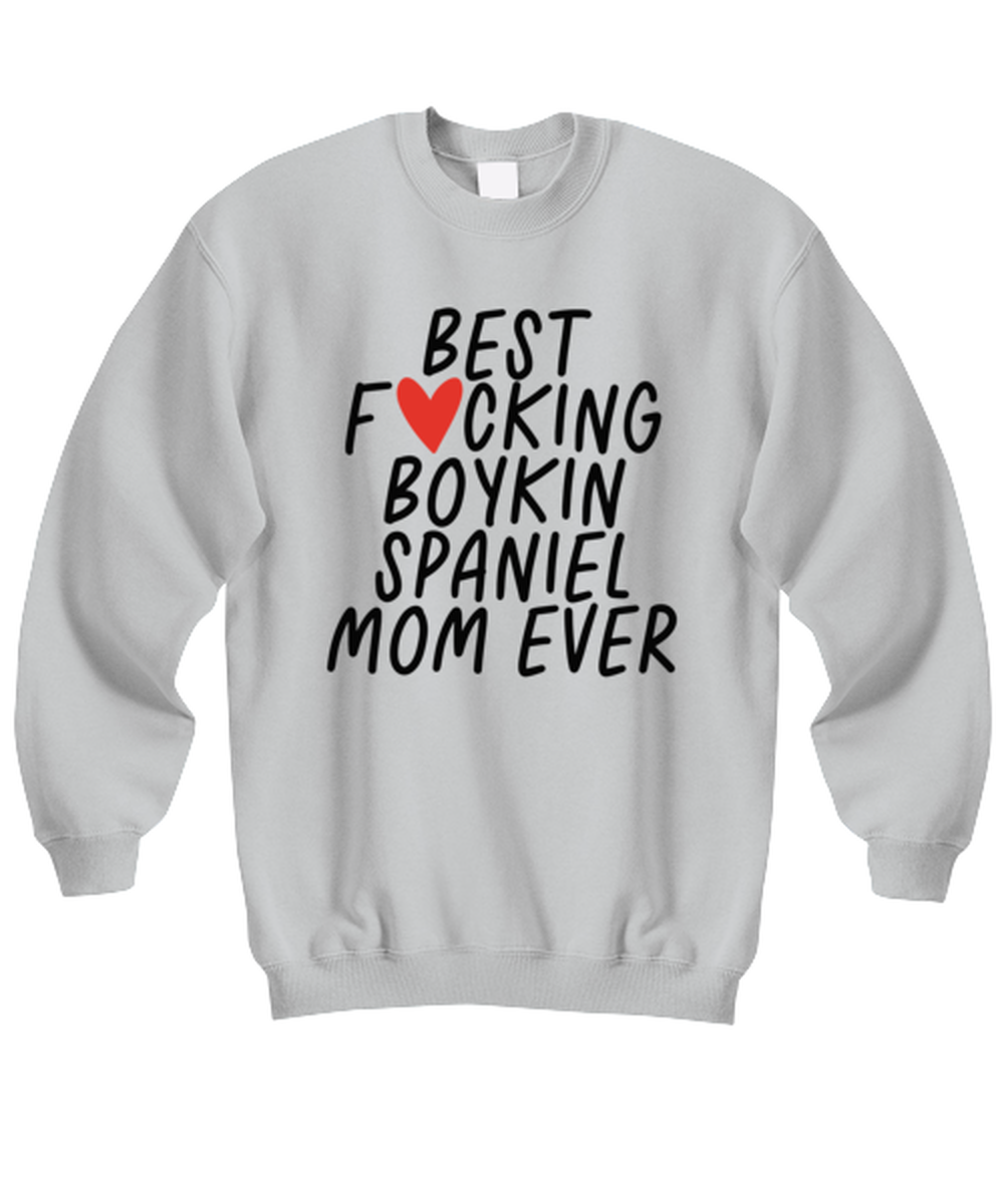 Boykin Spaniel Mom Funny Sweatshirt, Sweater Shirt, Unique Gag Idea, Him Her