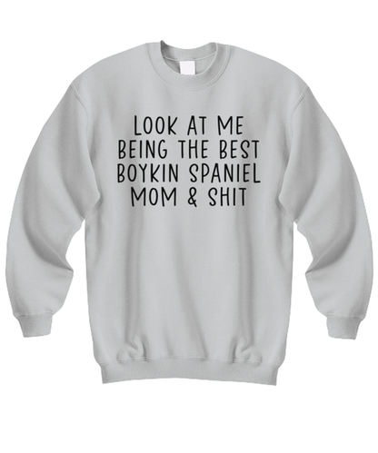 Boykin Spaniel Mom Funny Sweatshirt, Sweater Shirt, Unique Gag Idea, Him Her