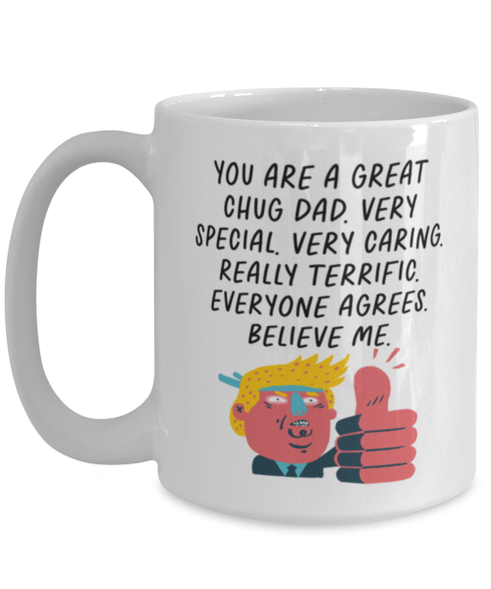 Chug Dad Funny Coffee Mug, Cup, Unique Gag Idea, Him Her