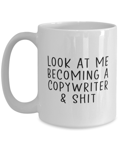 Copywriter Copywrite Funny Coffee Mug, Cup, Unique Gag Idea, Him Her