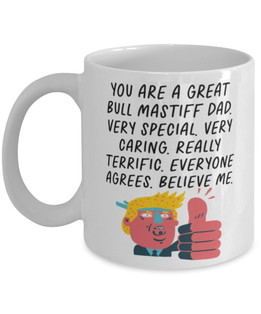 Bull Mastiff Dad Funny Coffee Mug, Cup, Unique Gag Idea, Him Her