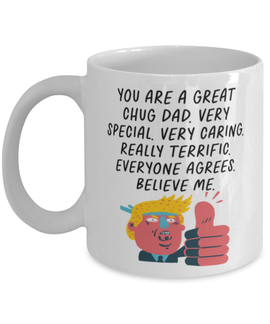 Chug Dad Funny Coffee Mug, Cup, Unique Gag Idea, Him Her