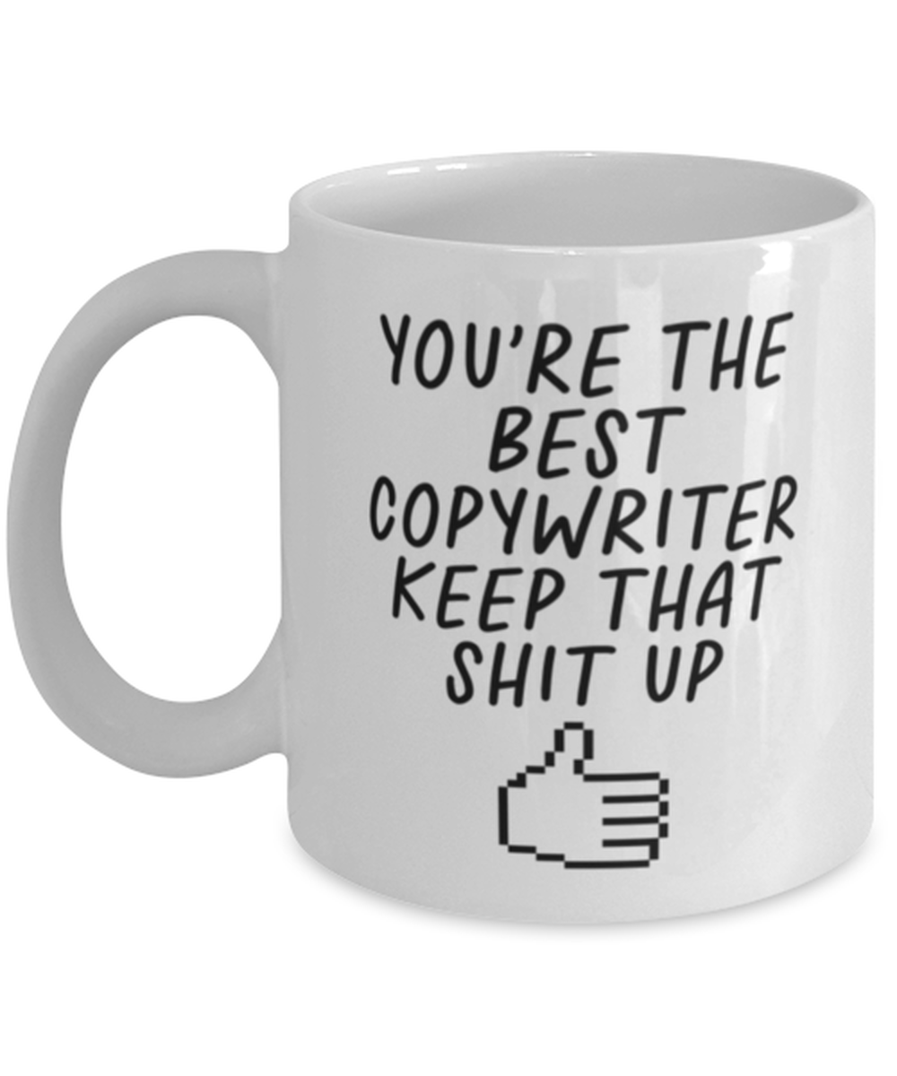 Copywriter Copywrite Funny Coffee Mug, Cup, Unique Gag Idea, Him Her