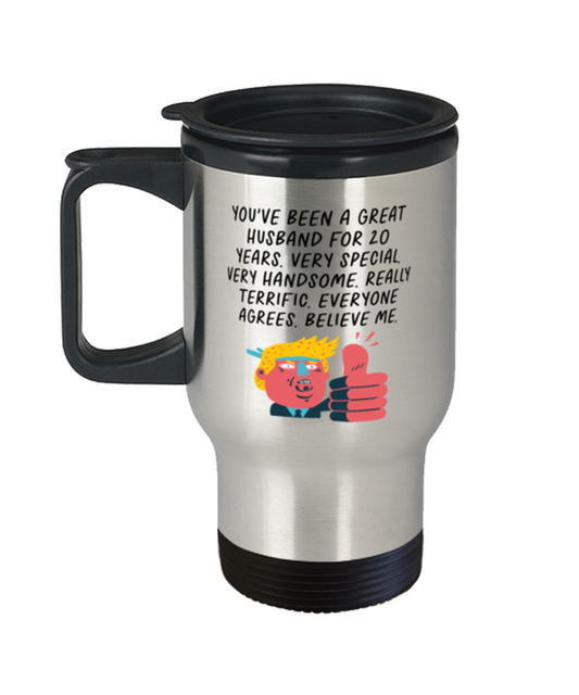 20th Anniversary 20 Year Husband Funny Travel Mug, Tumbler Coffee Cup, Unique Gag Idea, Him Her