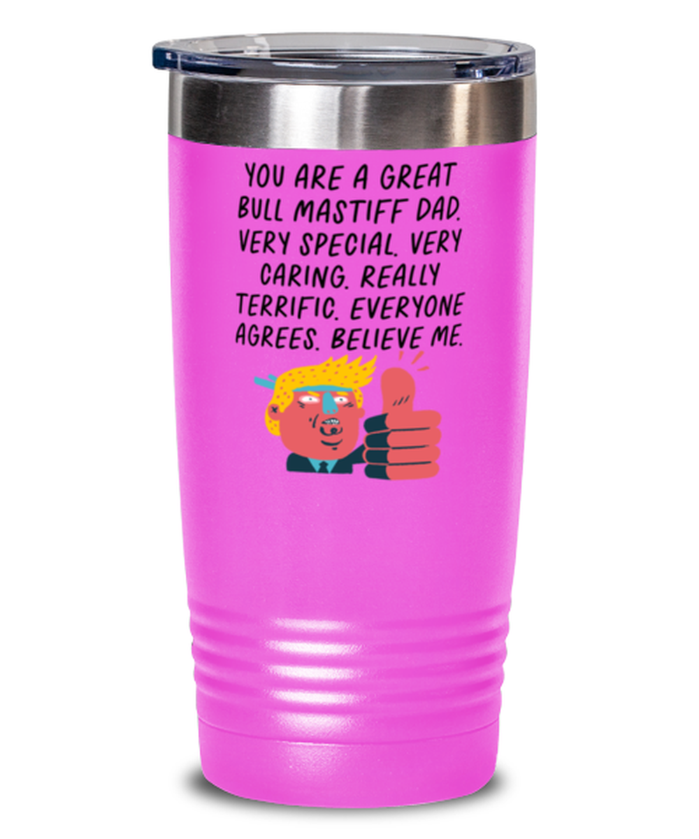 Bull Mastiff Dad Funny Travel Mug, Tumbler Coffee Cup, Unique Gag Idea, Him Her