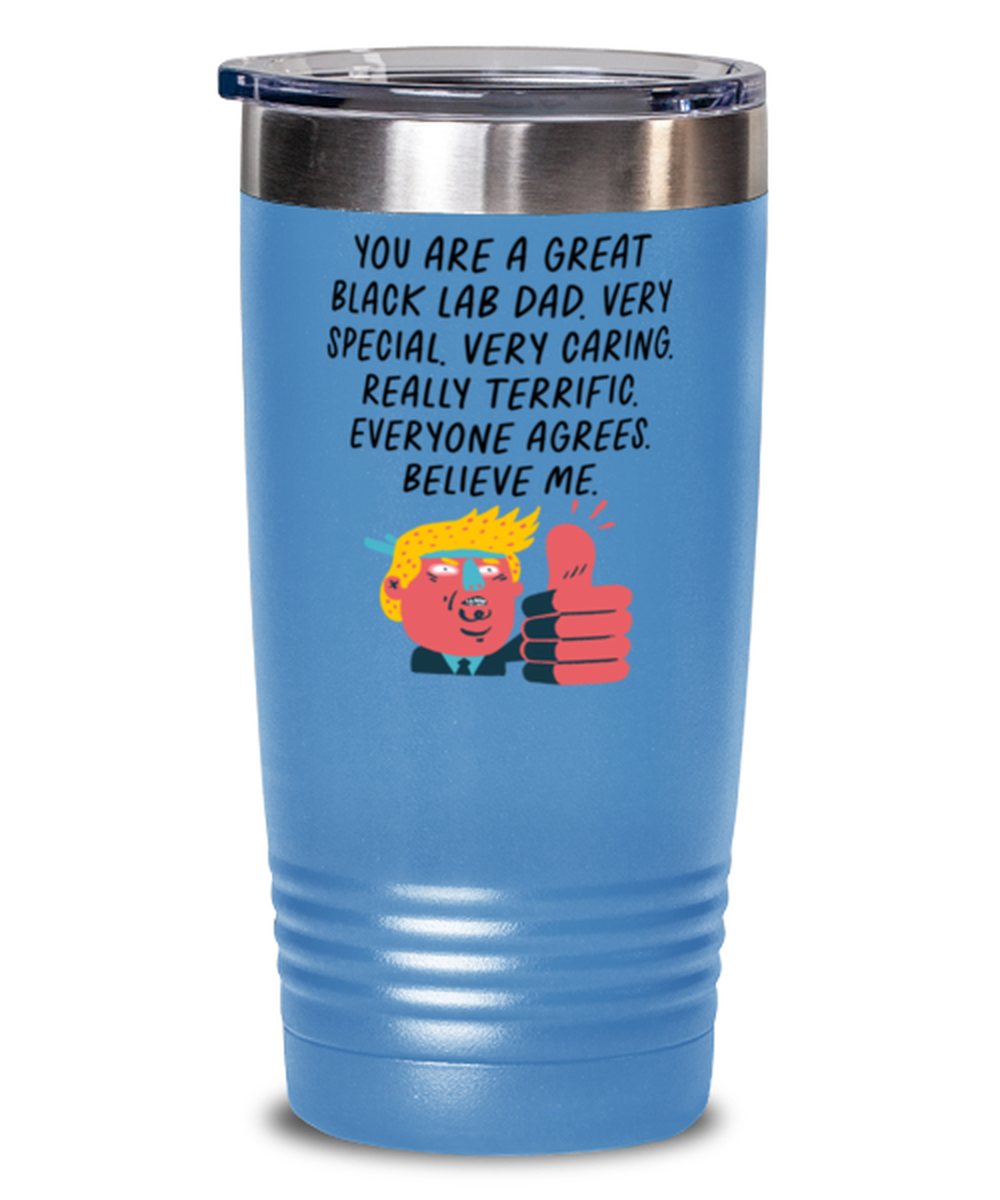 Black Lab Dad Labrador Funny Travel Mug, Tumbler Coffee Cup, Unique Gag Idea, Him Her