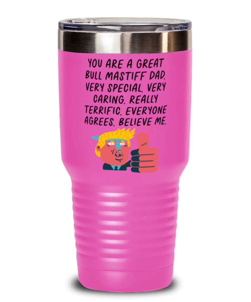 Bull Mastiff Dad Funny Travel Mug, Tumbler Coffee Cup, Unique Gag Idea, Him Her