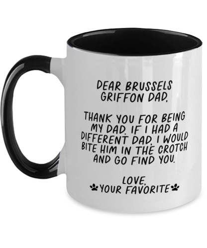 Brussels Griffon Dad Funny Mug, Coffee Cup, Unique Gag Idea, Him Her