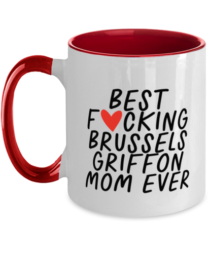 Brussels Griffon Mom Funny Mug, Coffee Cup, Unique Gag Idea, Him Her