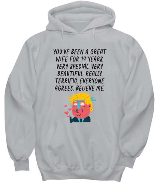 14th Anniversary 14 Year Wife Funny Hoodie, Hooded Sweatshirt, Hoodie Shirt, Unique Gag Idea, Him Her