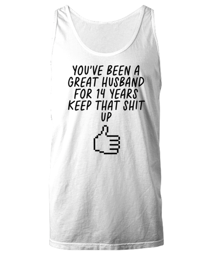 14th Anniversary 14 Year Husband Funny Tank Top, Unisex, Unique Gag Idea, Him Her